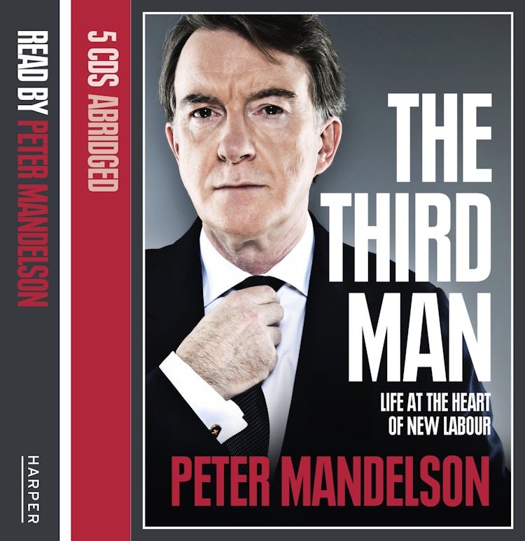 Cover image for The Third Man: Life at the Heart of New Labour, isbn: 9780007411863