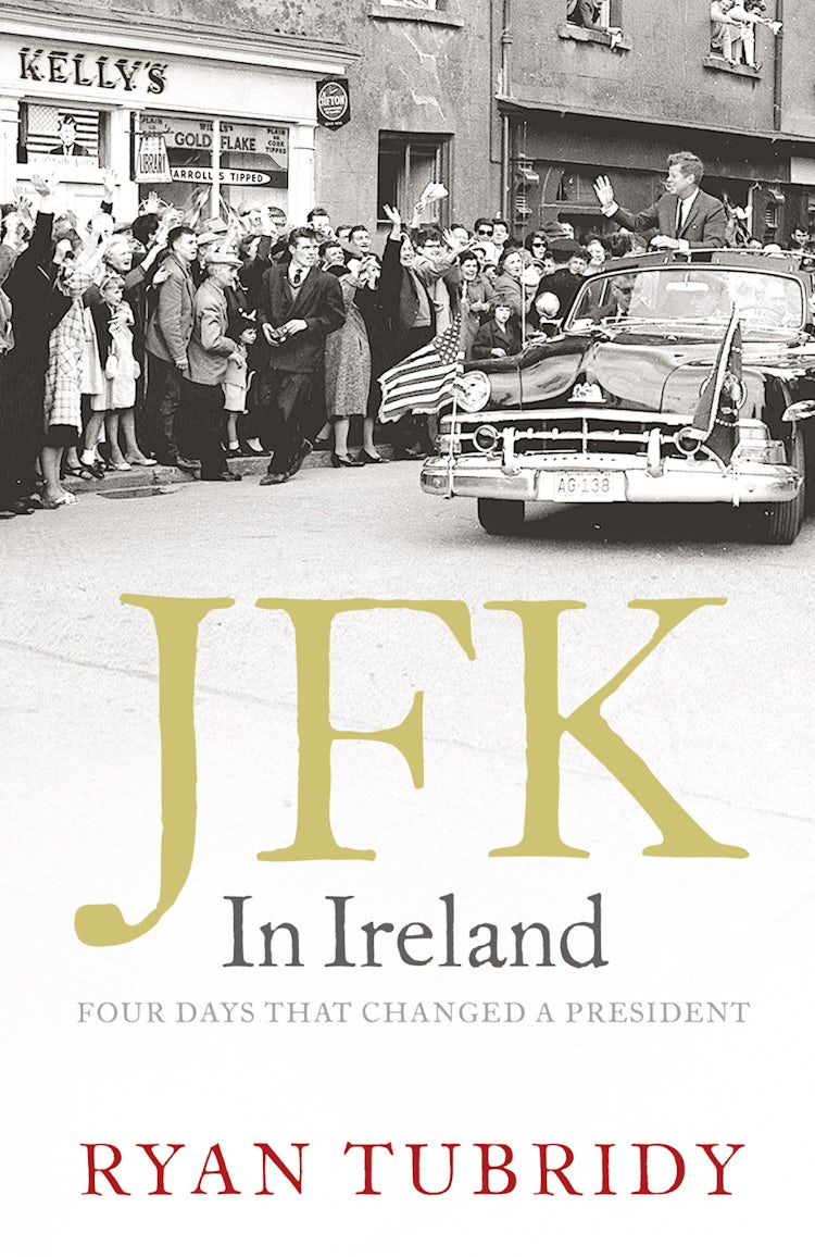 Cover image for JFK in Ireland: Four Days that Changed a President, isbn: 9780007412341