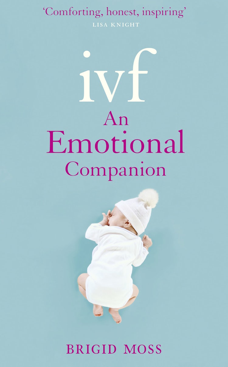 Cover image for IVF: An Emotional Companion, isbn: 9780007414338