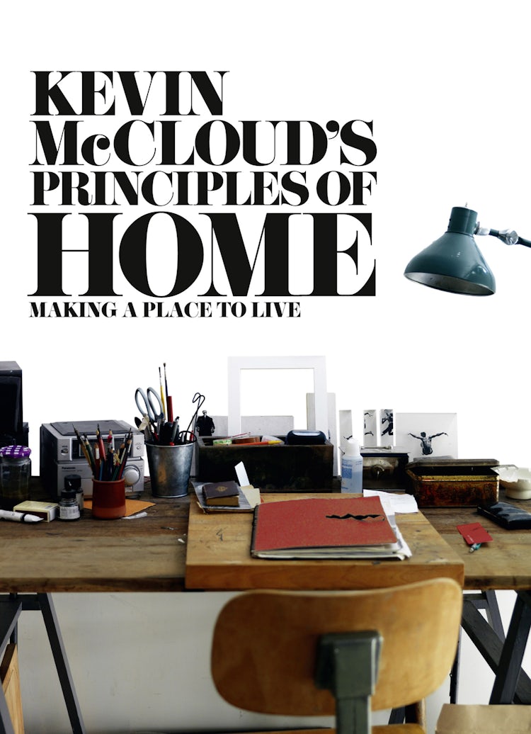 Cover image for Kevin McCloud's Principles of Home: Making a Place to Live, isbn: 9780007425068