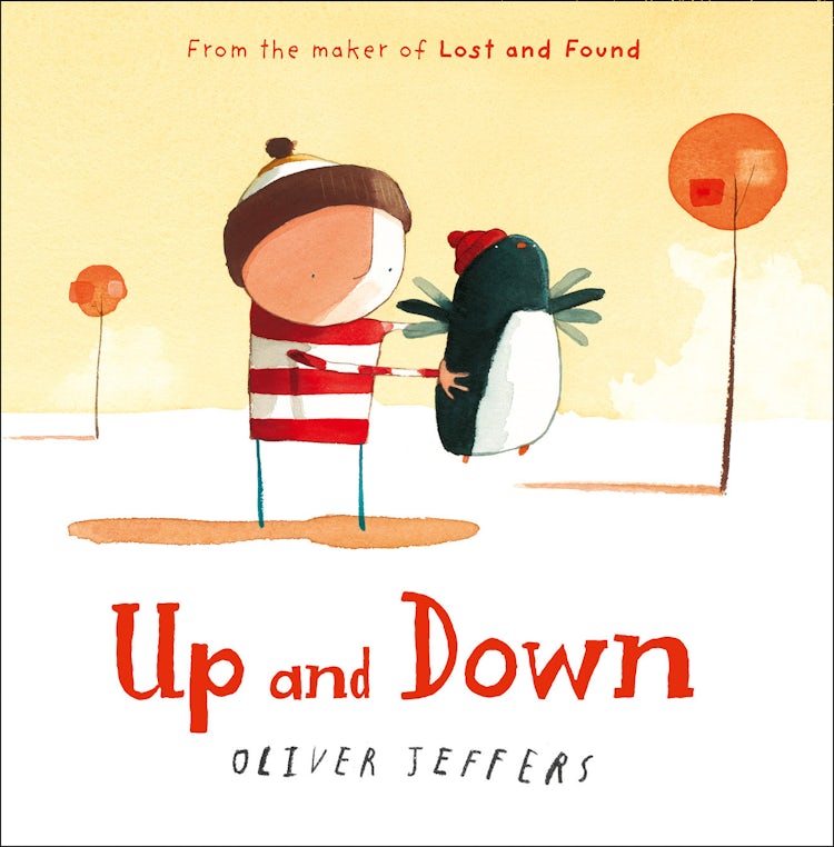 Cover image for Up and Down: A beautiful children’s picture book from international bestseller Oliver Jeffers, isbn: 9780007426218