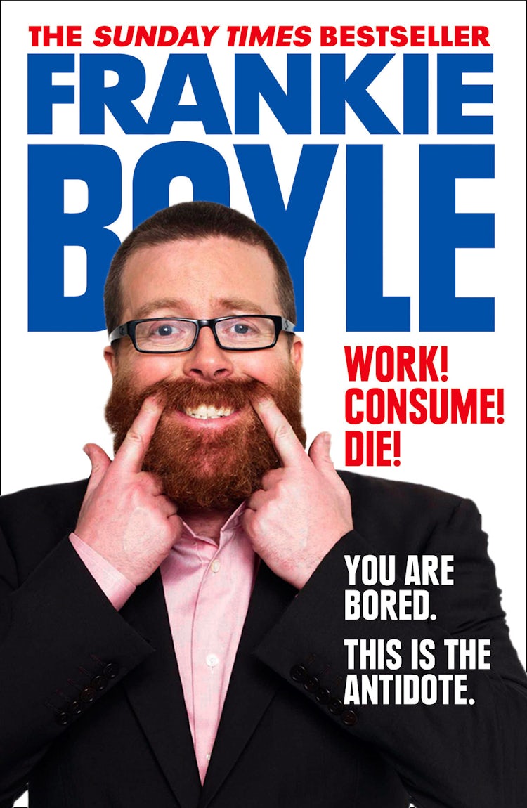 Cover image for Work! Consume! Die!, isbn: 9780007426812