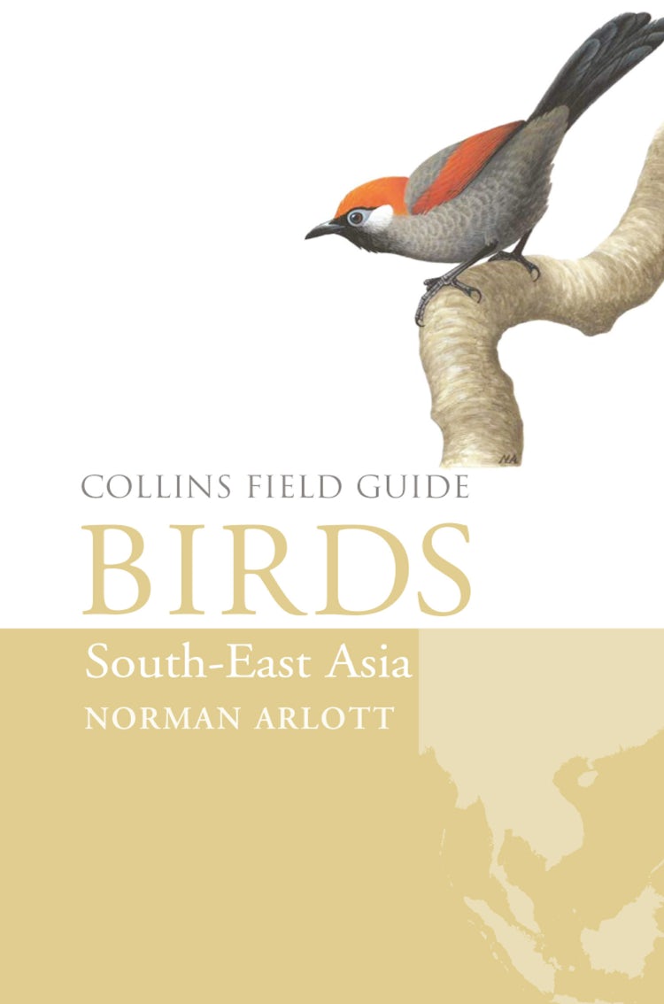 Cover image for Collins Field Guide: Birds of South East Asia, isbn: 9780007429547
