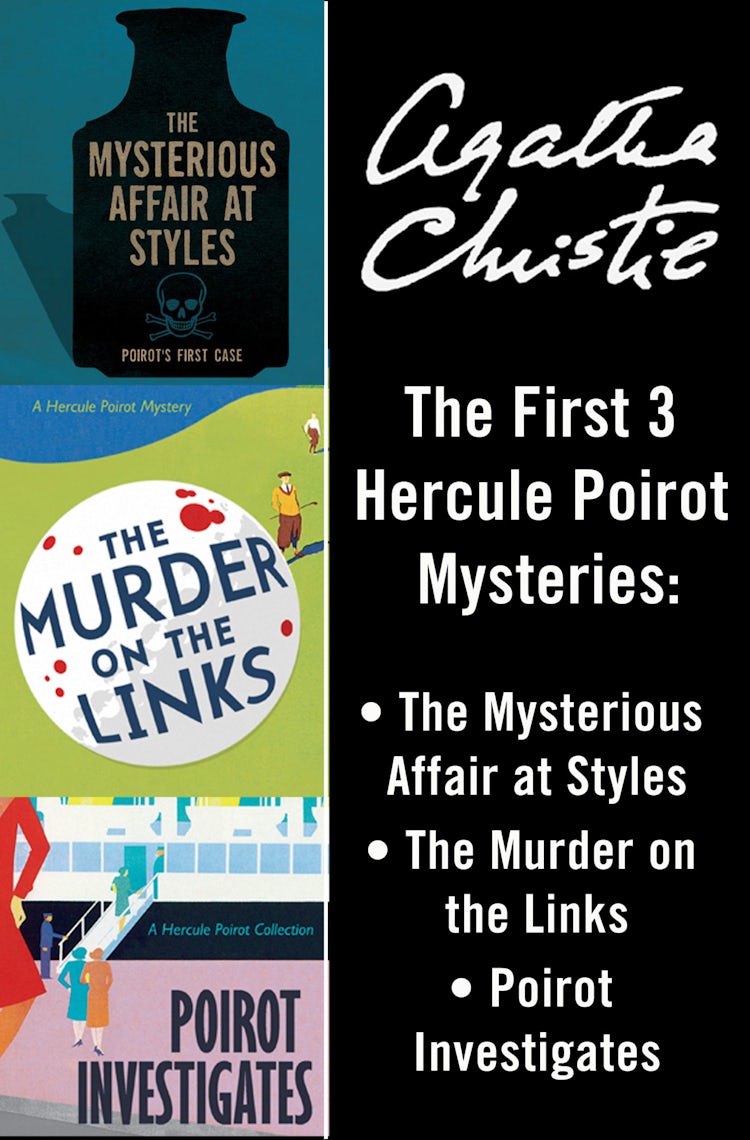 Cover image for Hercule Poirot 3-Book Collection 1: The Mysterious Affair at Styles, The Murder on the Links, Poirot Investigates, isbn: 9780007431731