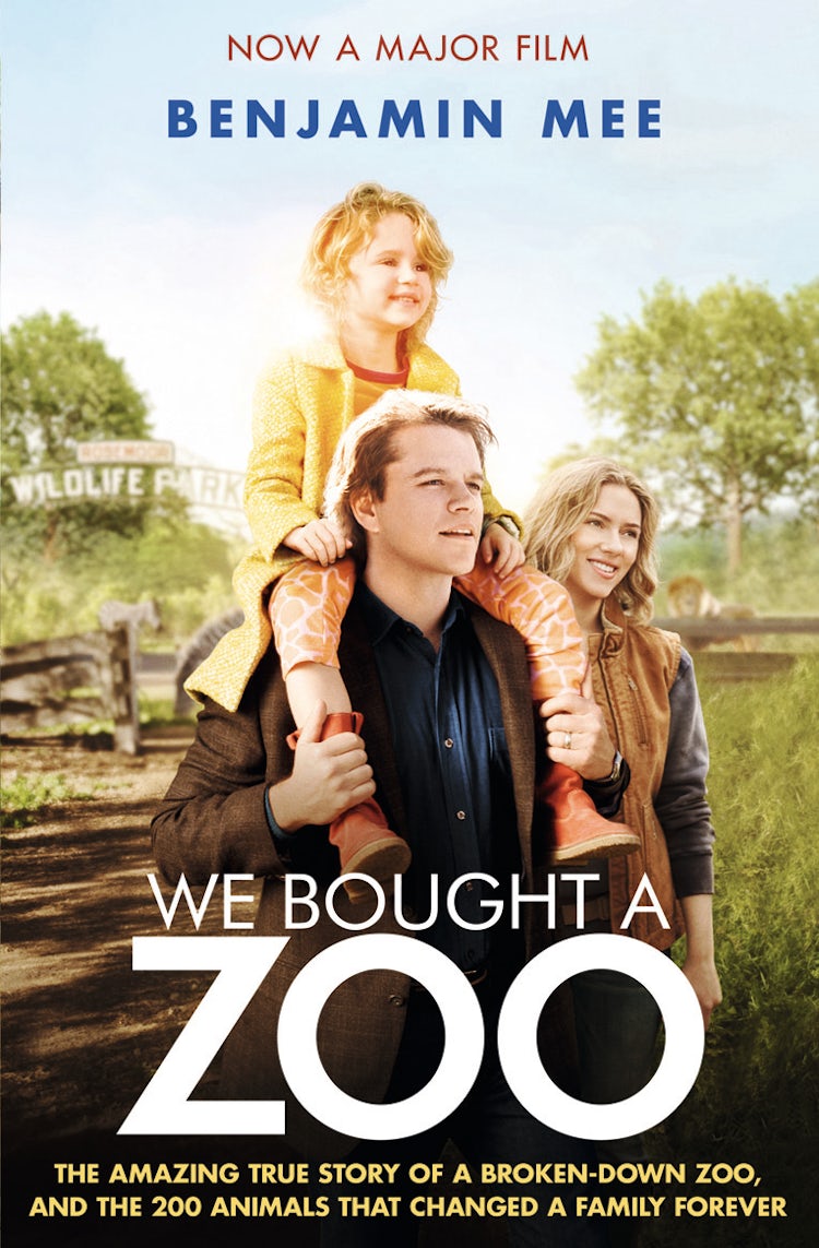 Cover image for We Bought A Zoo: The Amazing True Story of a Broken-down Zoo, and the 200 Animals That Changed a Family Forever, isbn: 9780007431823