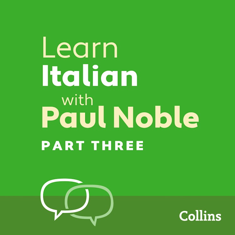Cover image for Learn Italian with Paul Noble for Beginners – Part 3: Italian Made Easy with Your 1 million-best-selling Personal Language Coach, isbn: 9780007433469