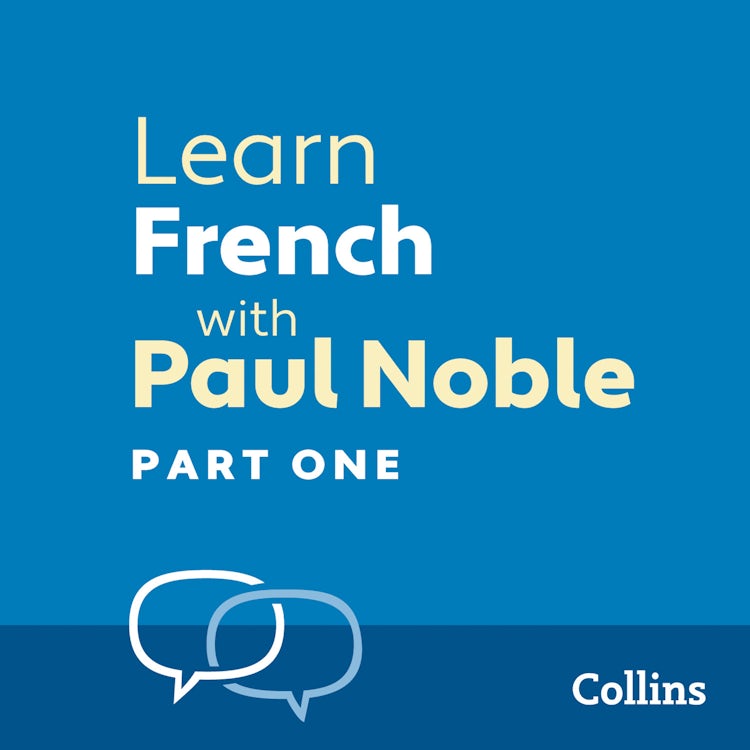 Cover image for Learn French with Paul Noble for Beginners – Part 1: French Made Easy with Your 1 million-best-selling Personal Language Coach, isbn: 9780007433483