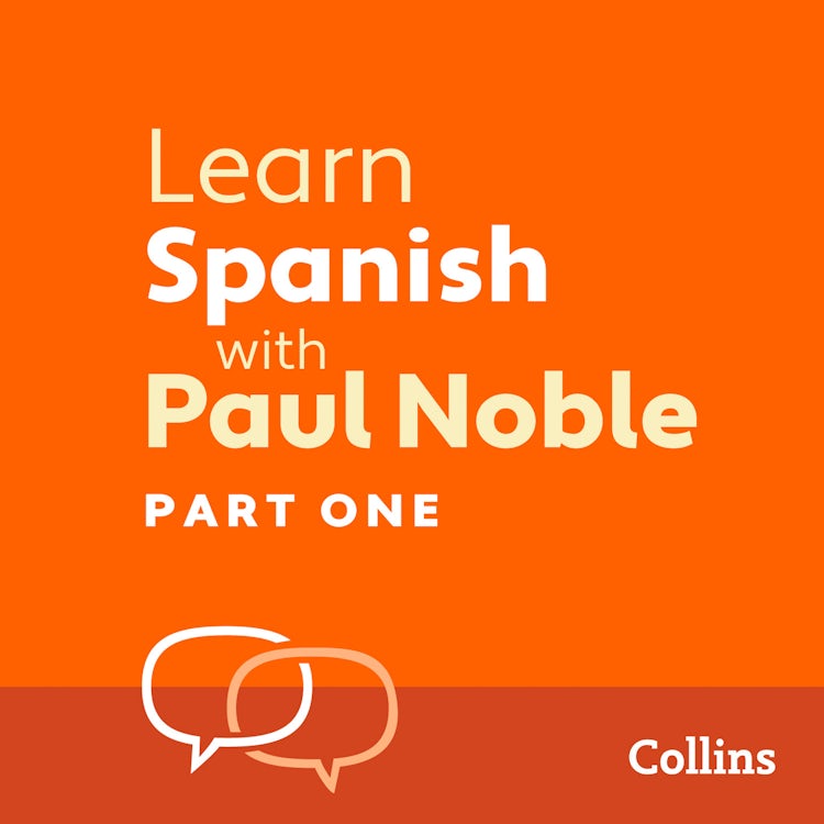 Cover image for Learn Spanish with Paul Noble for Beginners – Part 1: Spanish Made Easy with Your 1 million-best-selling Personal Language Coach, isbn: 9780007433520
