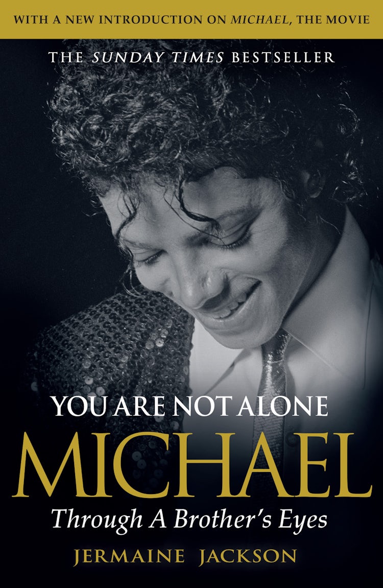 Cover image for You Are Not Alone: Michael, Through a Brother’s Eyes, isbn: 9780007435692