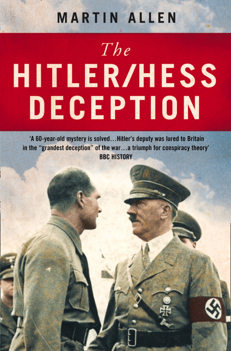 Cover image for The Hitler–Hess Deception, isbn: 9780007438211