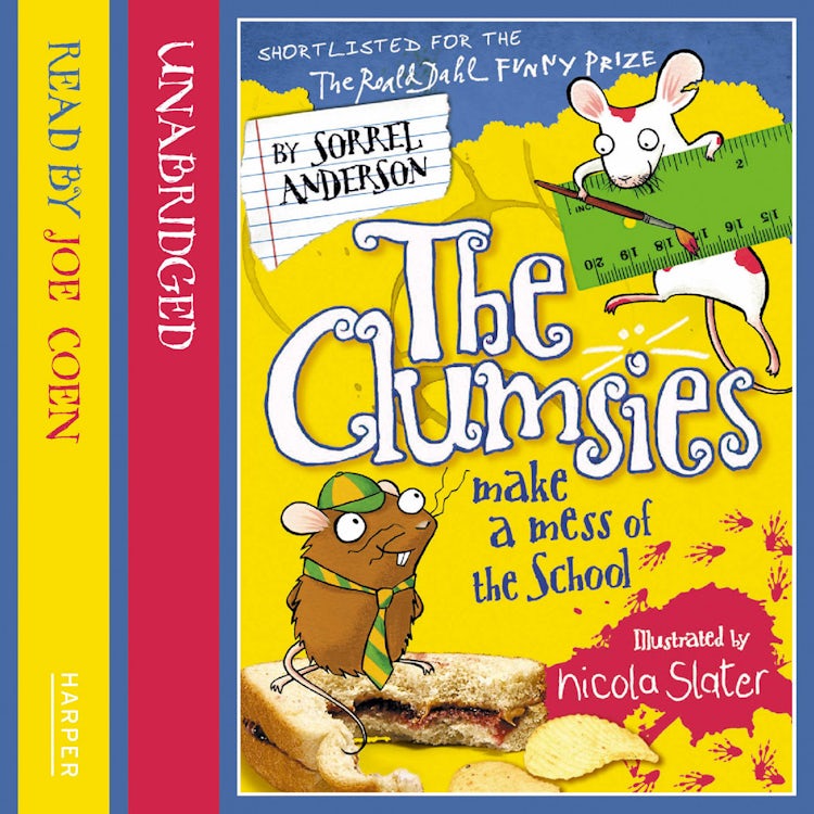 Cover image for The Clumsies Make a Mess of the School (The Clumsies, Book 5), isbn: 9780007438686
