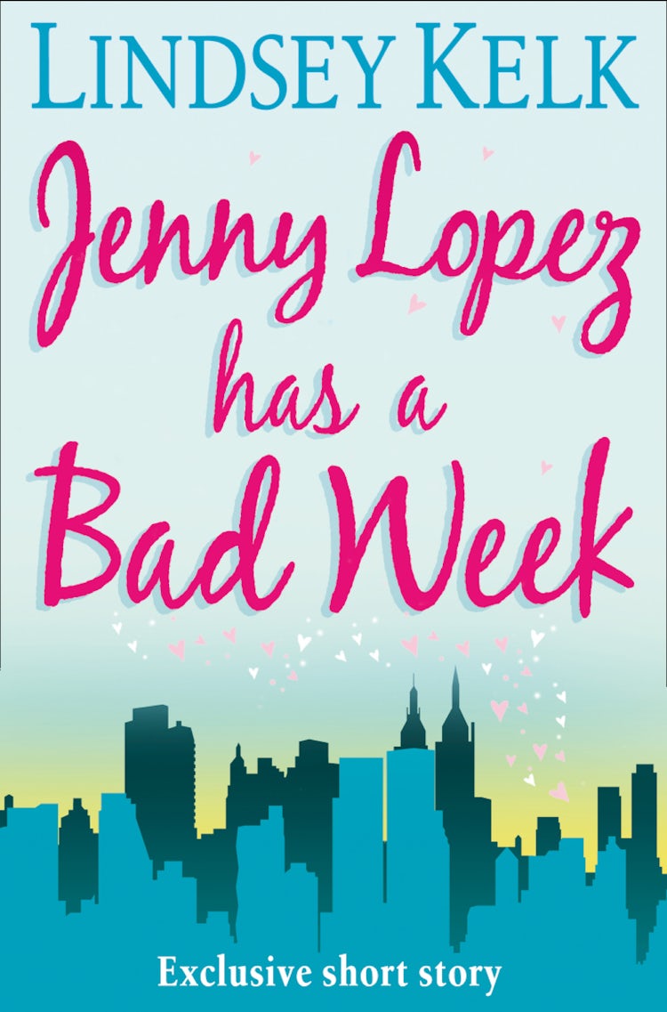Cover image for JENNY LOPEZ HAS A BAD WEEK: AN I HEART SHORT STORY, isbn: 9780007444809