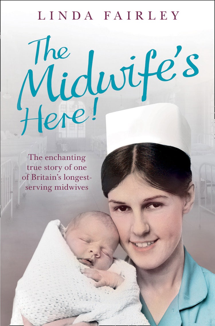 Cover image for The Midwifes Here: The True Story Of Britains Longest Serving Midwife, isbn: 9780007446308