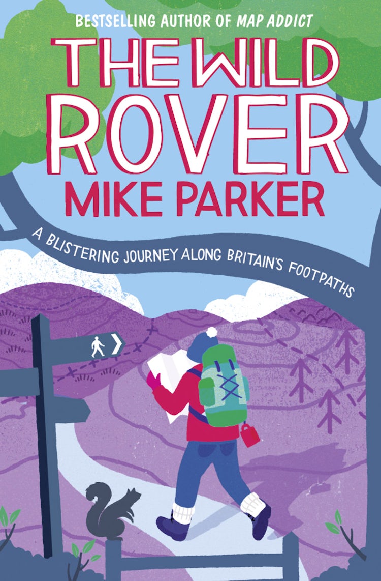 Cover image for The Wild Rover: A Blistering Journey Along Britain's Footpaths, isbn: 9780007448456