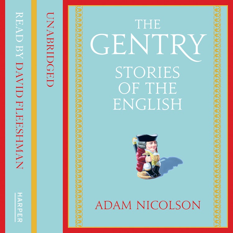 Cover image for The Gentry: Stories of the English, isbn: 9780007449750