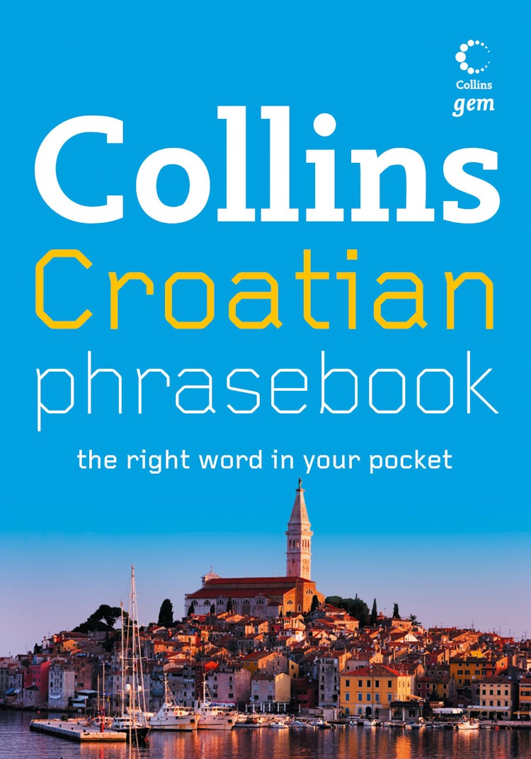 Cover image for Collins Gem Croatian Phrasebook and Dictionary (Collins Gem), isbn: 9780007450886