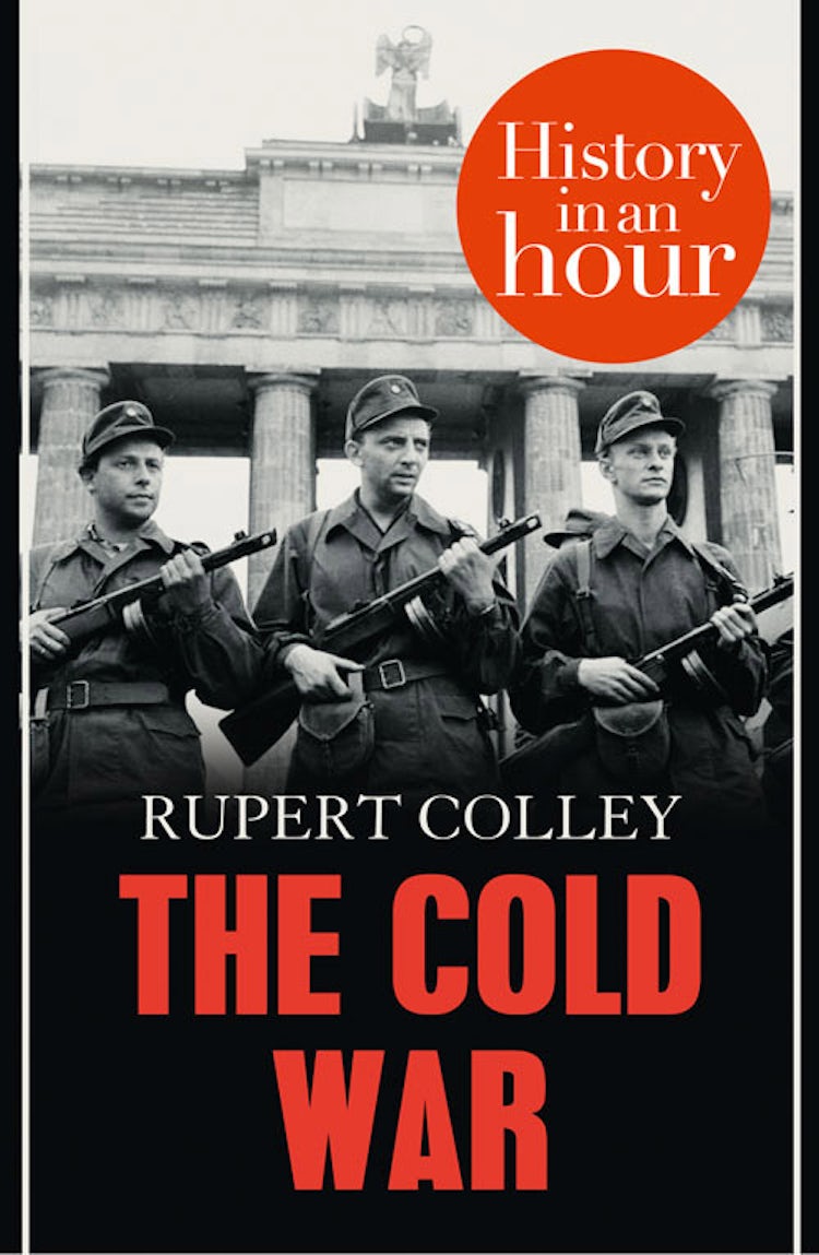 Cover image for The Cold War: History in an Hour, isbn: 9780007451180