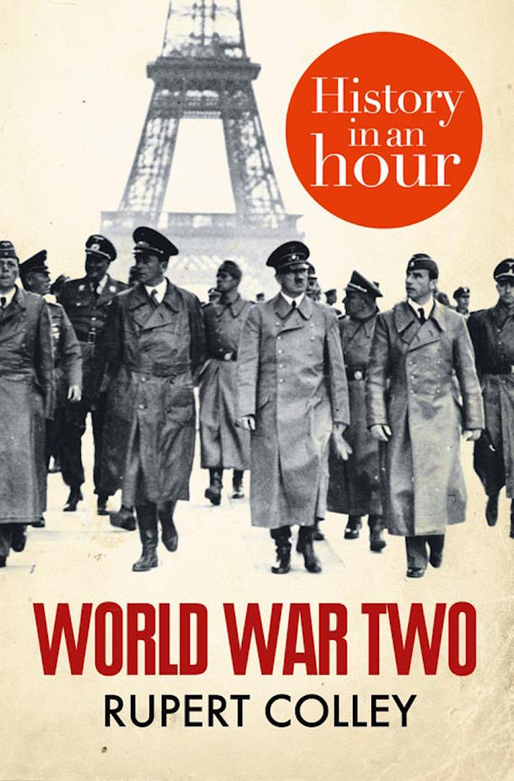 Cover image for World War Two: History in an Hour, isbn: 9780007451197