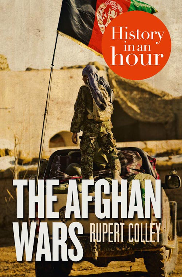Cover image for The Afghan Wars: History in an Hour, isbn: 9780007451203