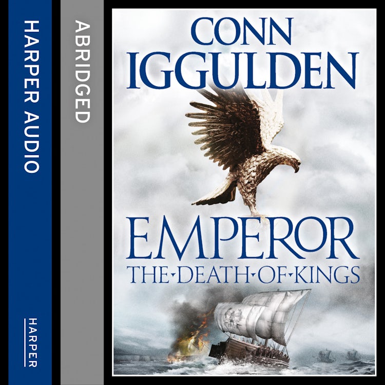 Cover image for The Death of Kings (Emperor Series, Book 2), isbn: 9780007451913
