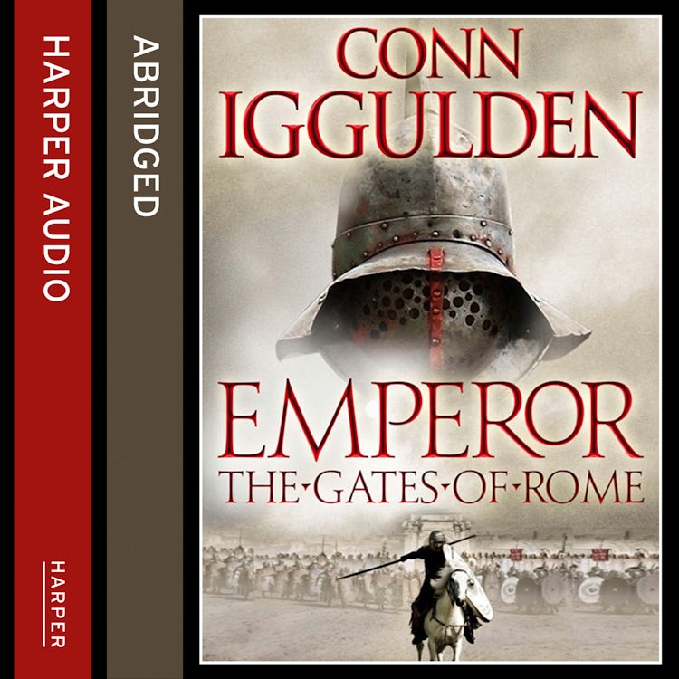 Cover image for The Gates of Rome: With an exclusive sneak peek at Conn Iggulden’s upcoming new novel NERO (Emperor Series, Book 1), isbn: 9780007451937