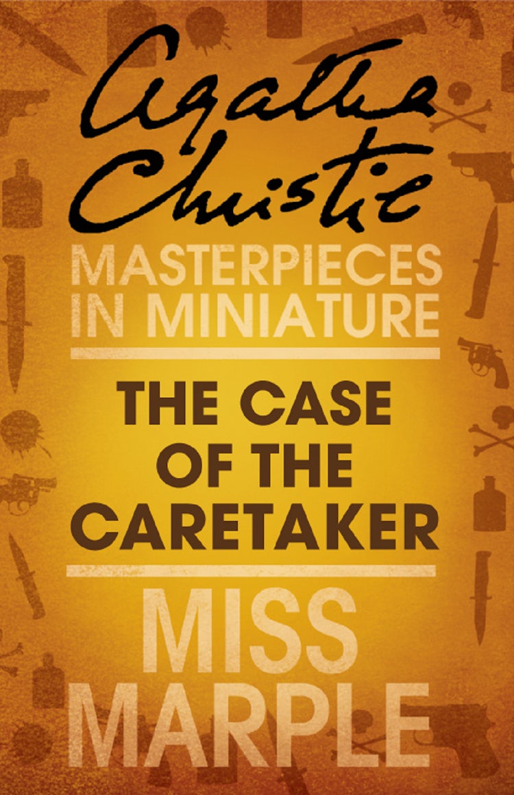 Cover image for The Case of the Caretaker: A Miss Marple Short Story, isbn: 9780007452057