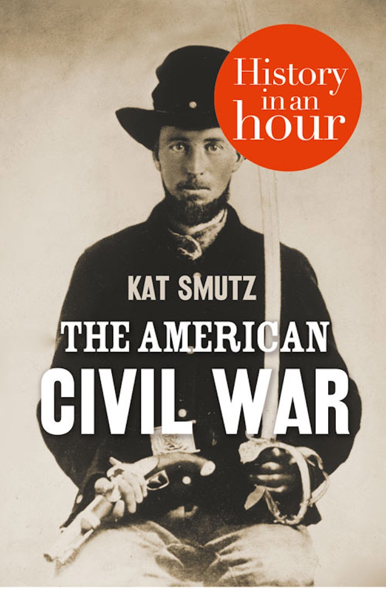 Cover image for The American Civil War: History in an Hour, isbn: 9780007455195