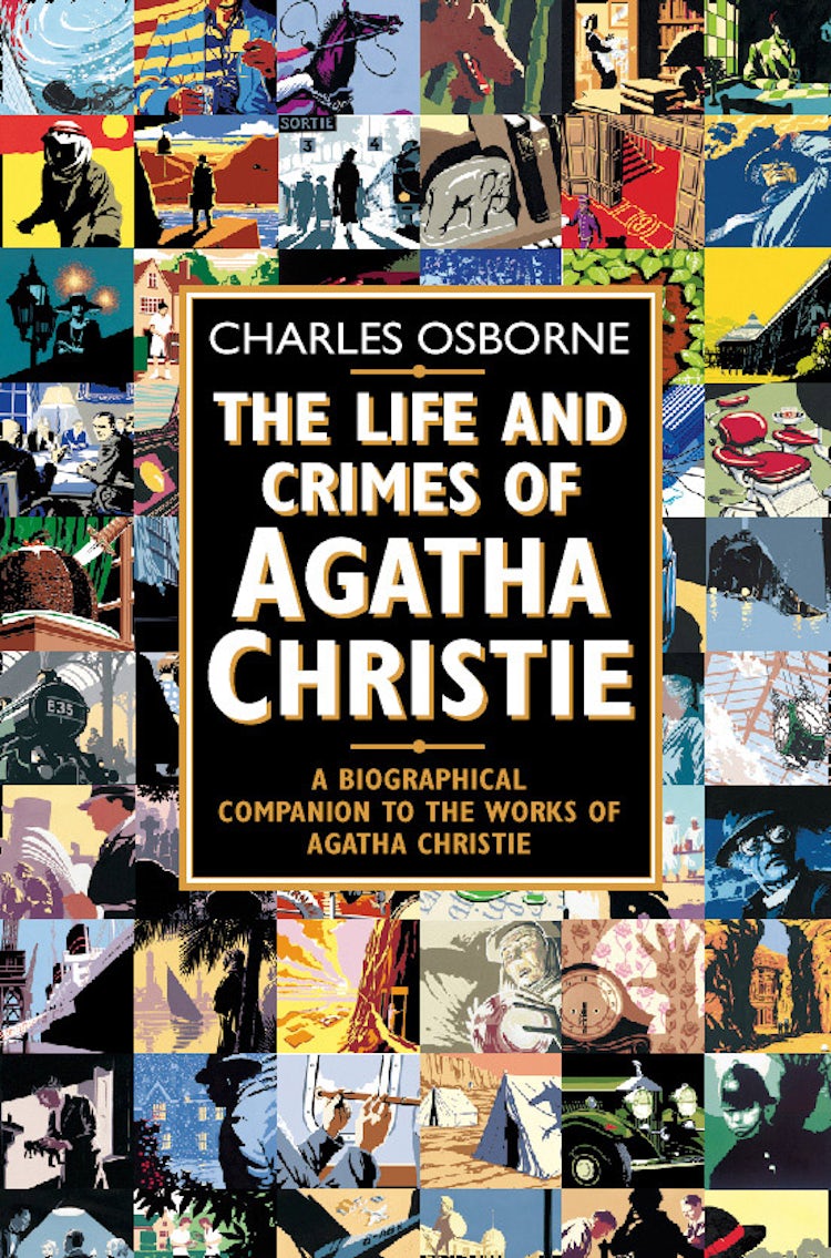 Cover image for The Life and Crimes of Agatha Christie: A biographical companion to the works of Agatha Christie (Text Only), isbn: 9780007455508