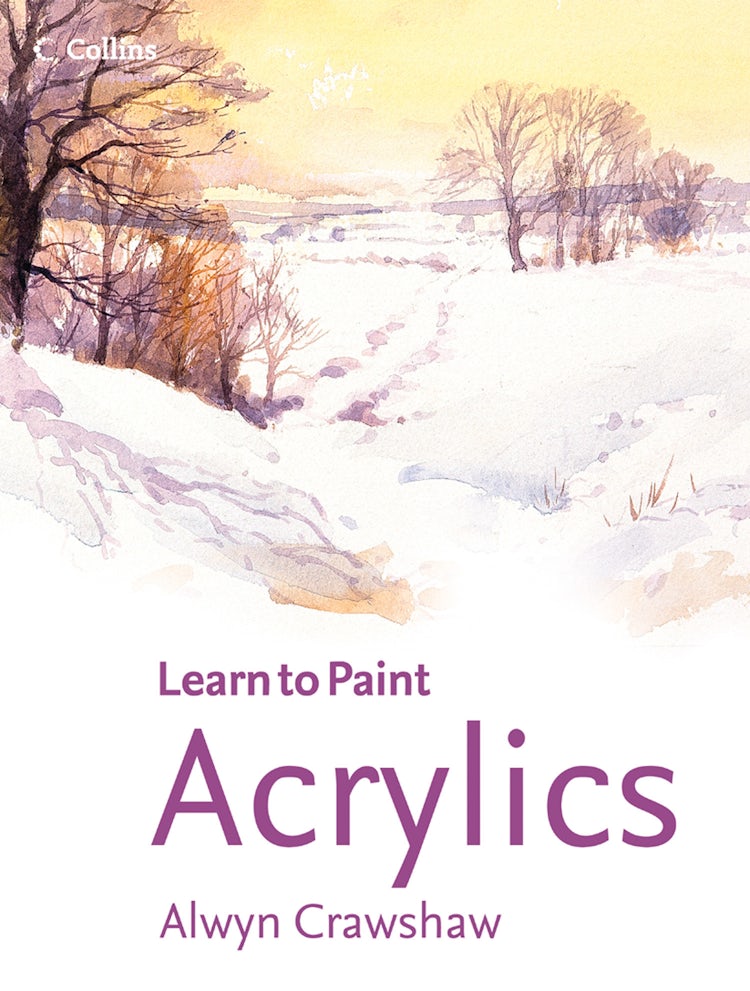 Cover image for Collins Learn To Paint - Acrylics, isbn: 9780007458691