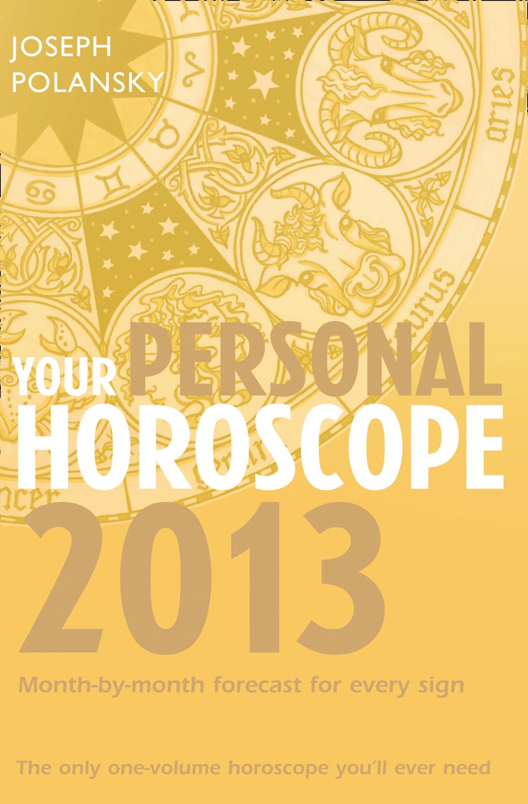 Cover image for Your Personal Horoscope 2013: Month-by-month forecasts for every sign, isbn: 9780007461011