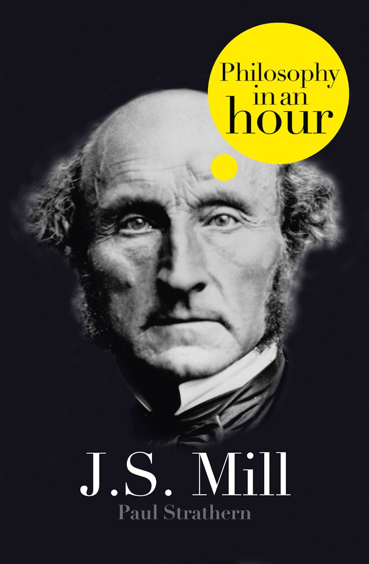 Cover image for J.S. Mill: Philosophy in an Hour, isbn: 9780007466177