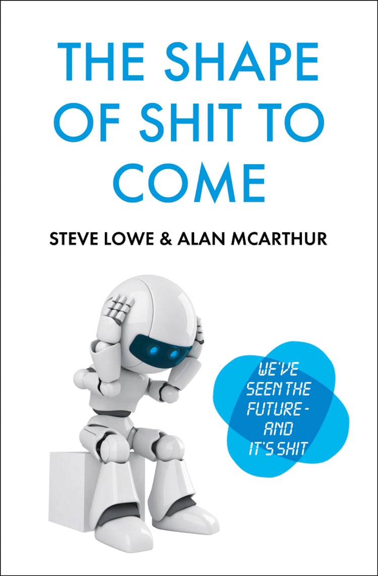 Cover image for The Shape of Shit to Come, isbn: 9780007467006