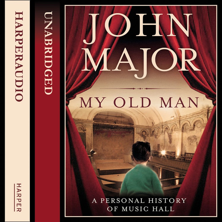 Cover image for My Old Man: A Personal History of Music Hall, isbn: 9780007467679