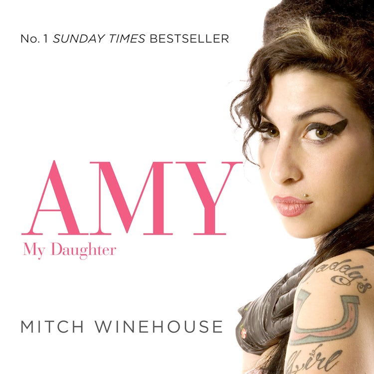Cover image for Amy, My Daughter: The No. 1 Sunday Times bestselling memoir from Amy Winehouse’s father, Mitch, isbn: 9780007468034