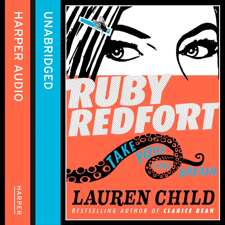 Cover image for Take Your Last Breath (Ruby Redfort, Book 2), isbn: 9780007468096