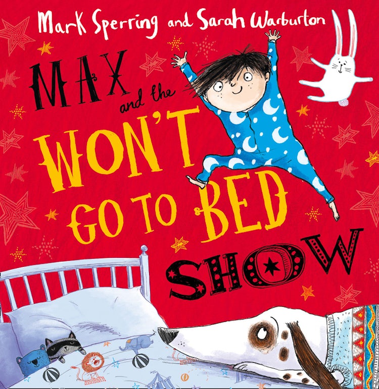 Cover image for Max and the Won't Go to Bed Show, isbn: 9780007468386