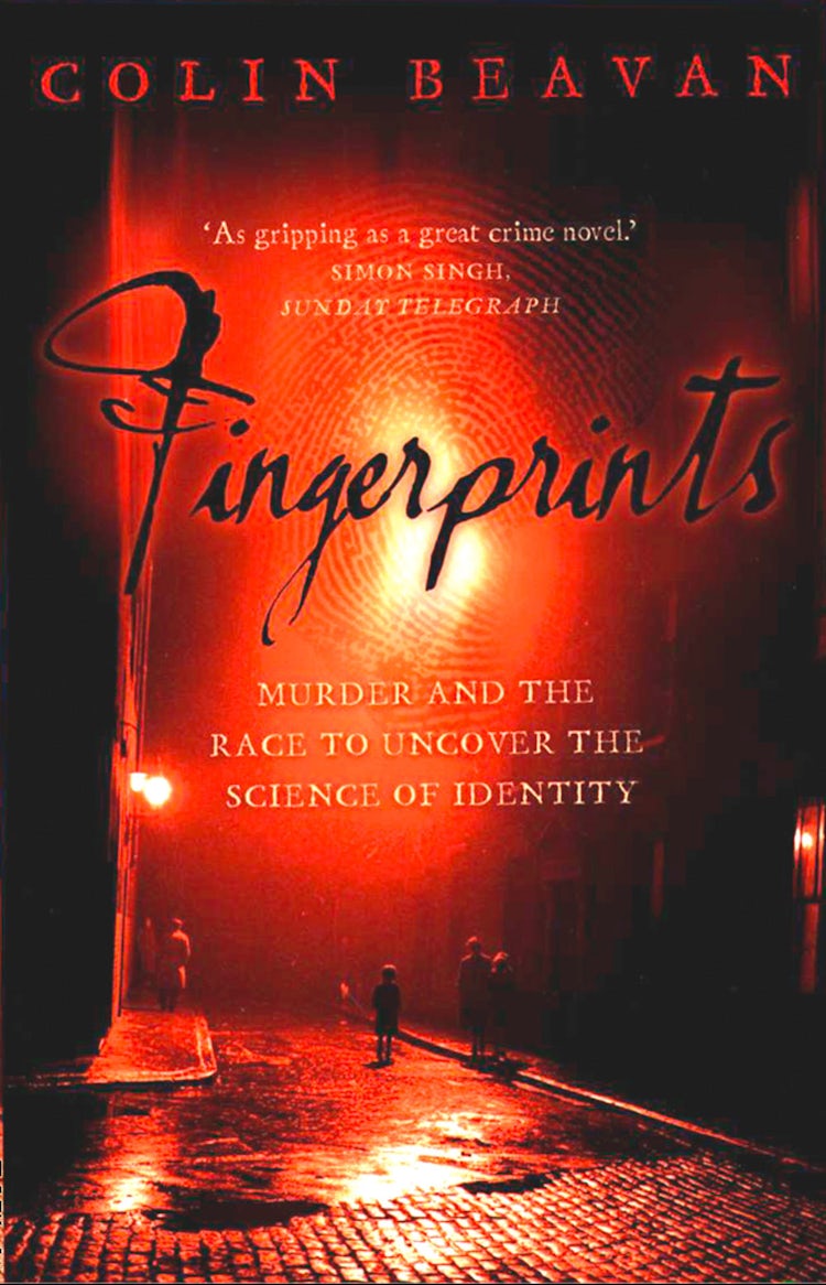Cover image for Fingerprints: Murder and the Race to Uncover the Science of Identity (Text Only), isbn: 9780007469277