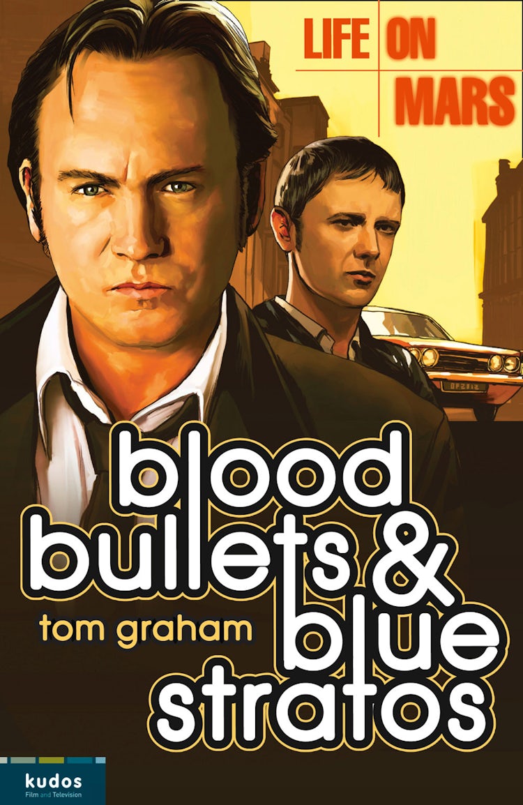 Cover image for Life on Mars: Blood, Bullets and Blue Stratos, isbn: 9780007472574
