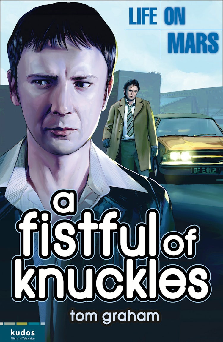 Cover image for Life on Mars: A Fistful of Knuckles, isbn: 9780007472581