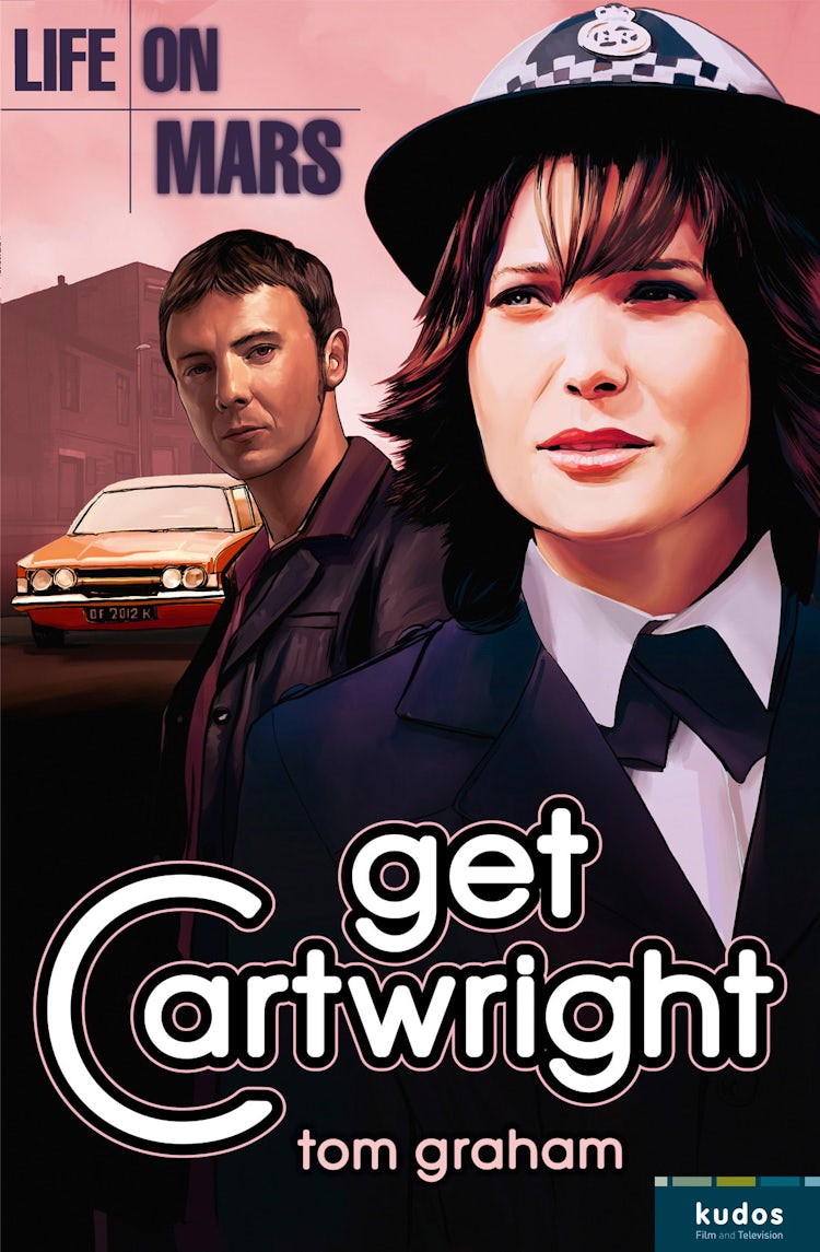 Cover image for Life on Mars: Get Cartwright, isbn: 9780007472604