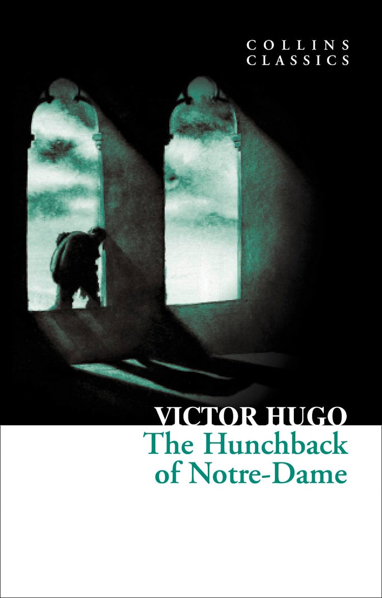 Cover image for The Hunchback of Notre-Dame (Collins Classics), isbn: 9780007477371