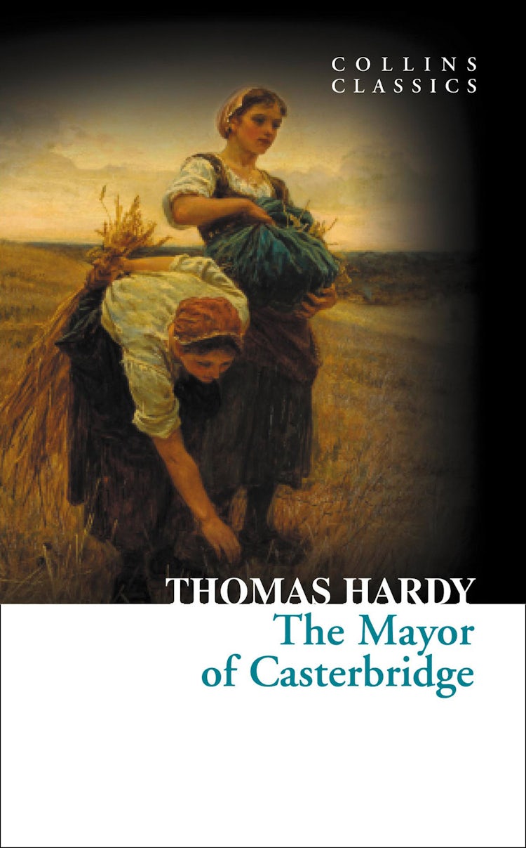 Cover image for The Mayor of Casterbridge (Collins Classics), isbn: 9780007477395