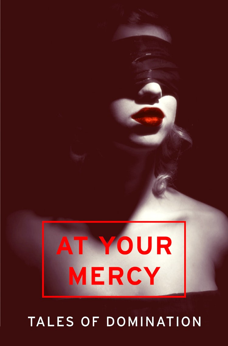 Cover image for At Your Mercy: Tales of Domination, isbn: 9780007477654