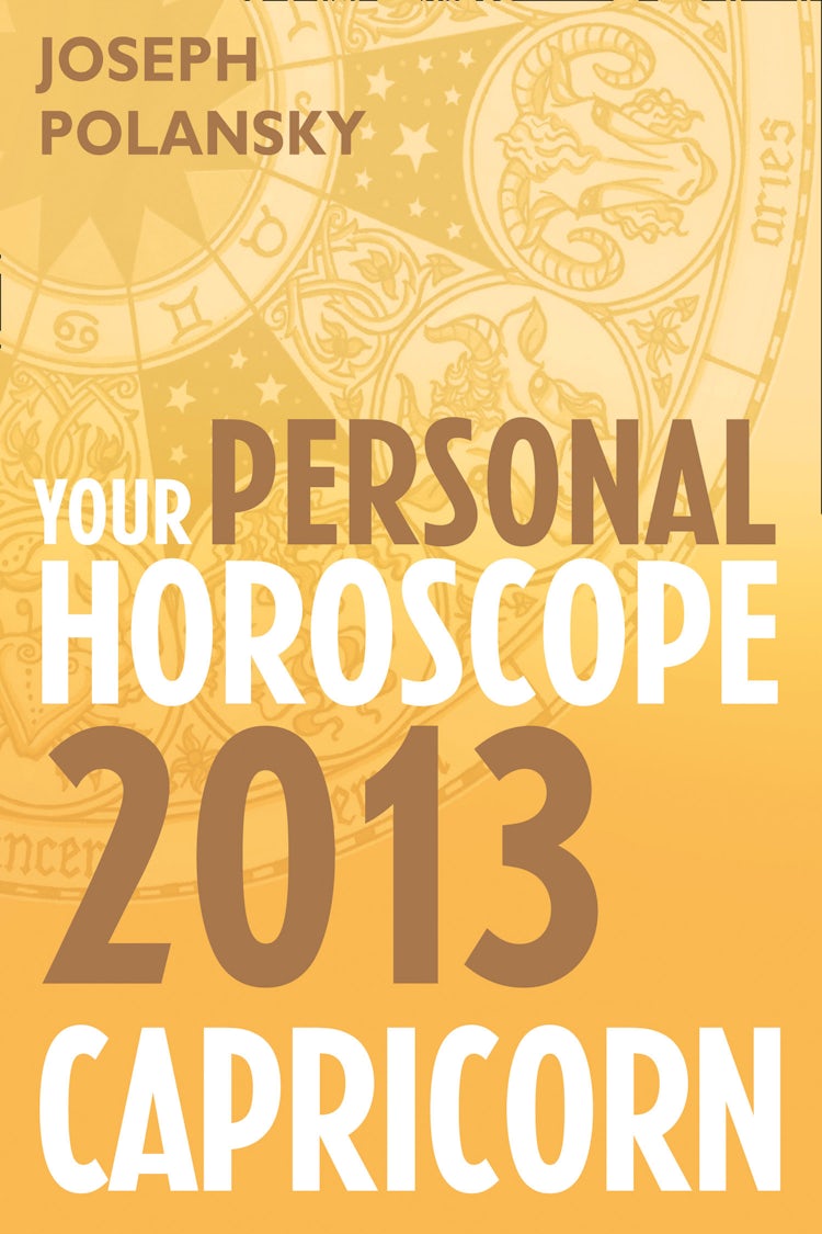 Cover image for Capricorn 2013: Your Personal Horoscope, isbn: 9780007478606