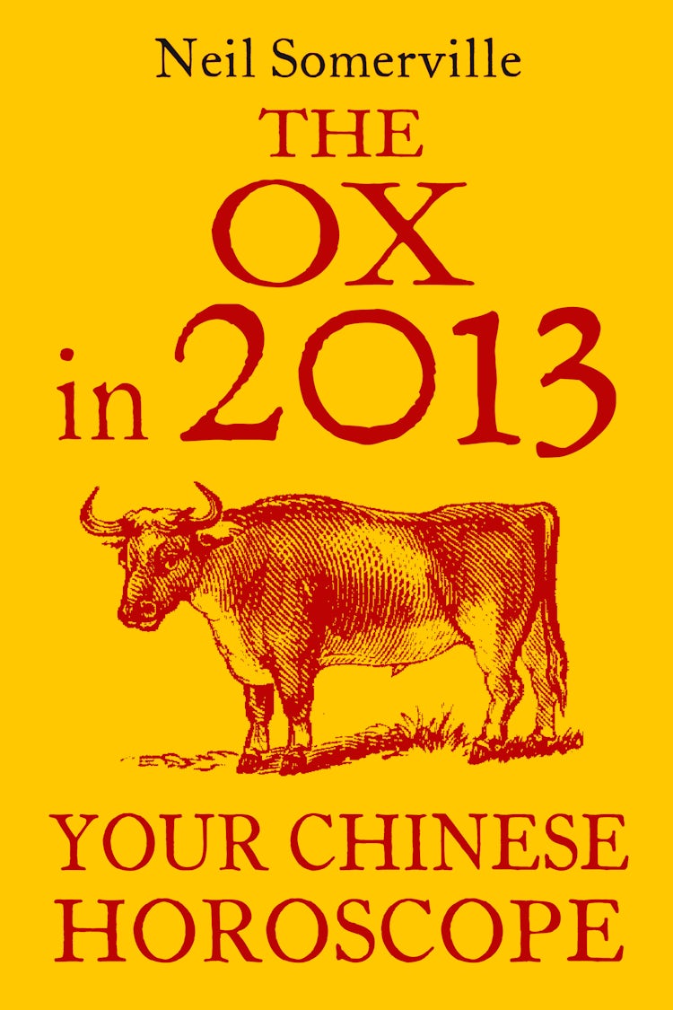 Cover image for The Ox in 2013: Your Chinese Horoscope, isbn: 9780007478637