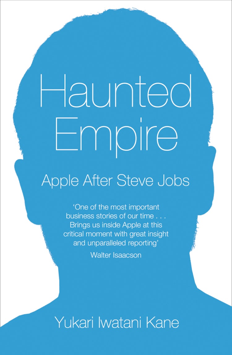 Cover image for Haunted Empire: Apple After Steve Jobs, isbn: 9780007479153