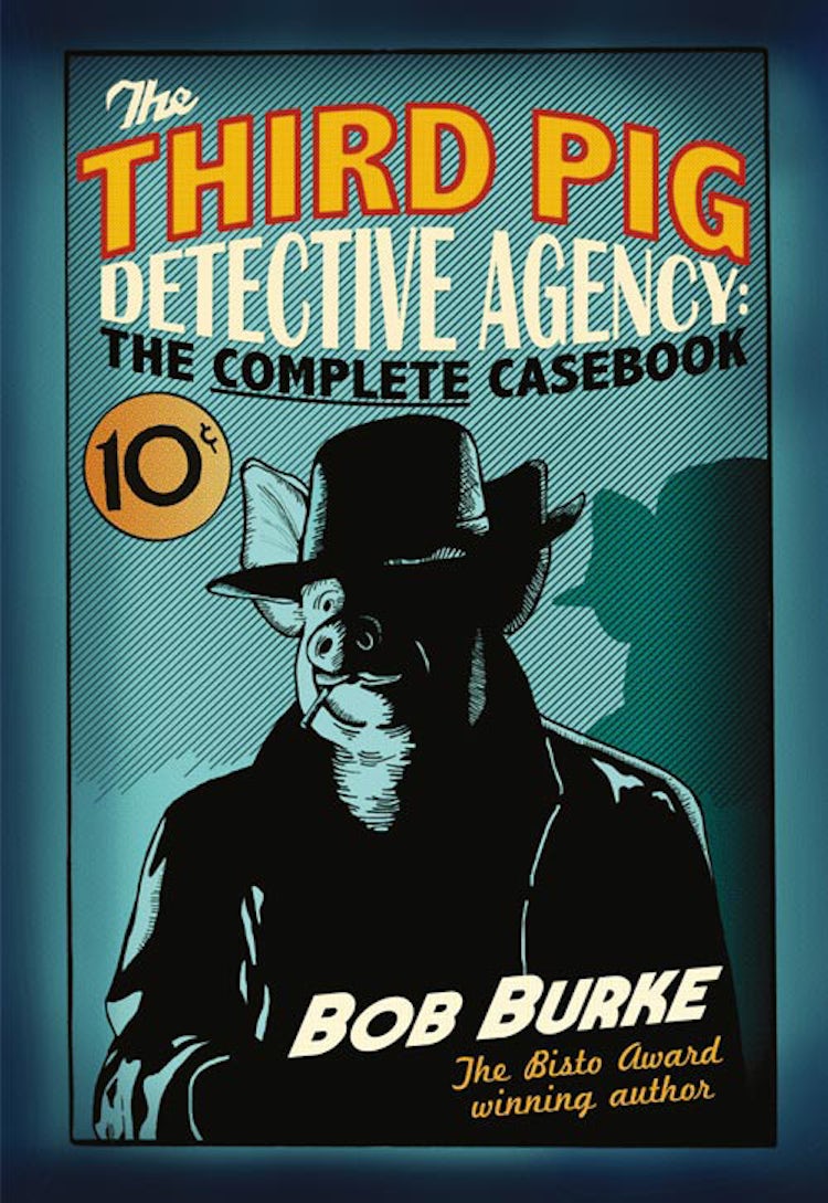Cover image for The Third Pig Detective Agency: The Complete Casebook, isbn: 9780007479405