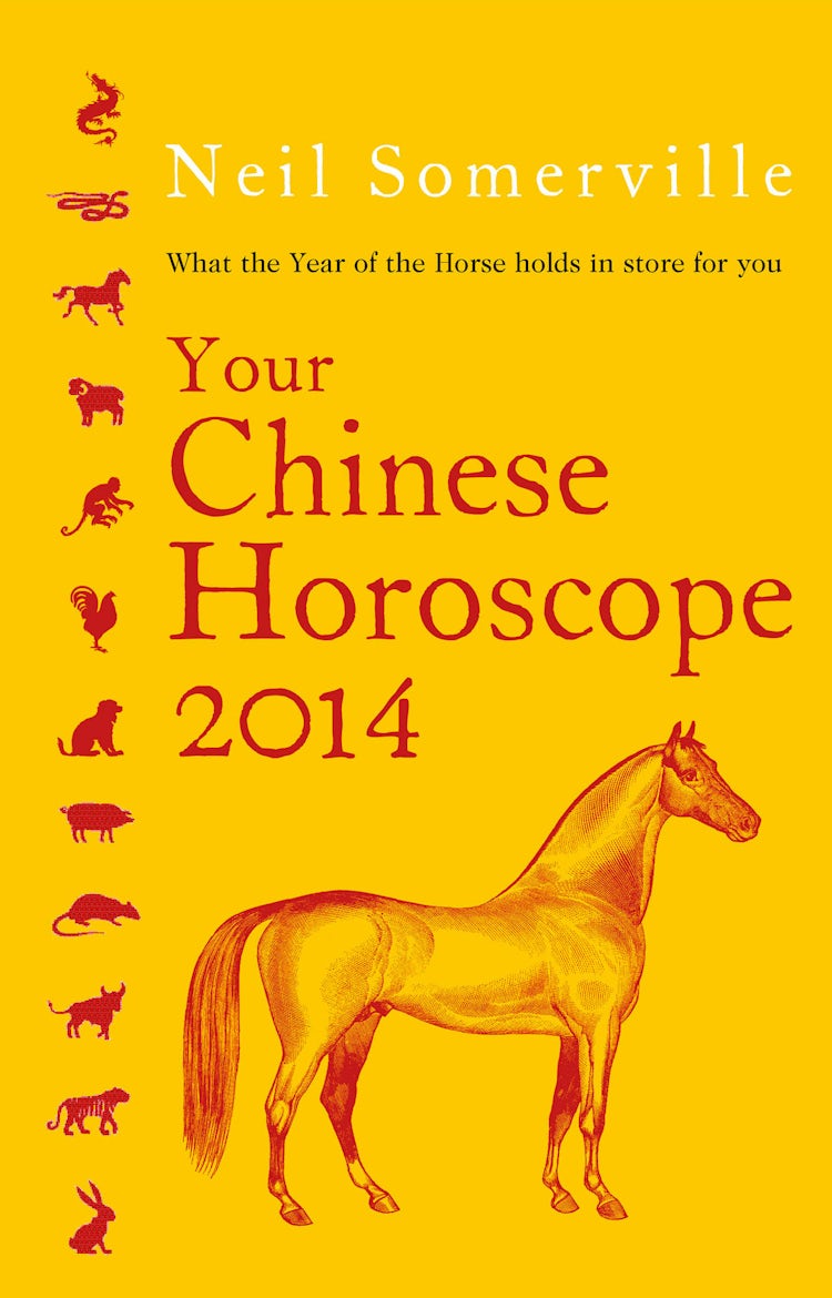 Cover image for Your Chinese Horoscope 2014: What the year of the horse holds in store for you, isbn: 9780007479542