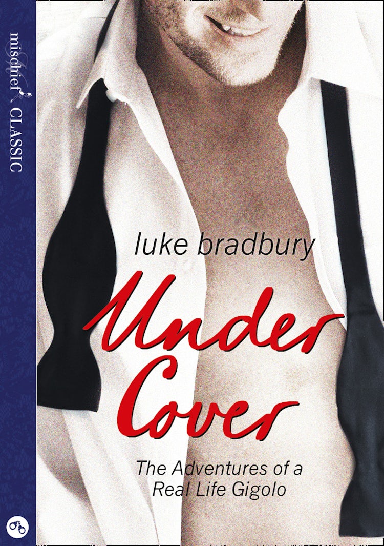 Cover image for Undercover: The Adventures of a Real Life Gigolo, isbn: 9780007479757