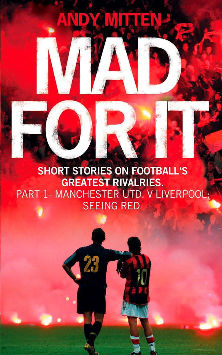 Cover image for Liverpool v Manchester United: Seeing Red (A Short Pass), isbn: 9780007479771